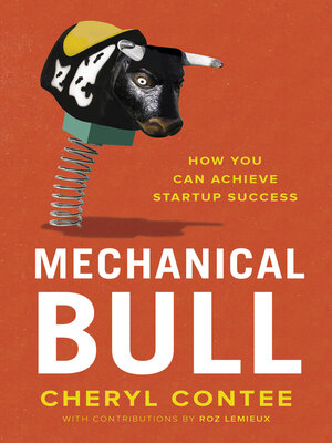 cover image of Mechanical Bull: How You Can Achieve Startup Success